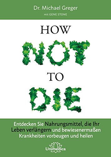 How Not To Die Greger Epub Books