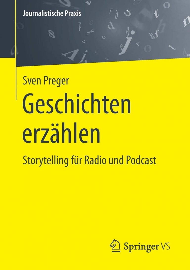 Sven Preger Geschichten erzählen Storytelling für Radio