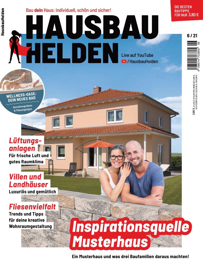 Hausbauhelden Magazin Aktuelle Ausgabe 2021 06 — Download 6744