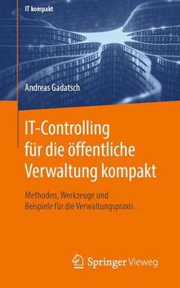 Andreas Gadatsch – IT-Controlling Für Die öffentliche Verwaltung ...