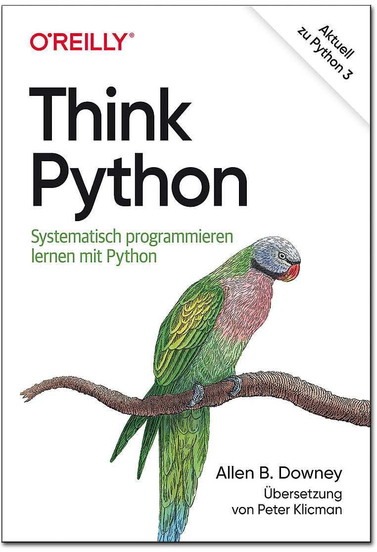 Allen B. Downey – Think Python: Systematisch Programmieren Lernen Mit ...