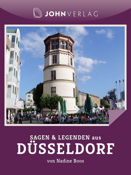 Nadine Boos Sagen und Legenden aus Düsseldorf — Download