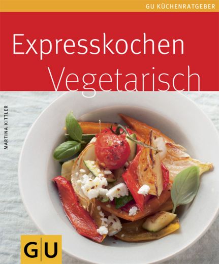 GU Küchenratgeber – Expresskochen vegetarisch — Download