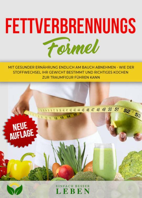 Einfach Besser Leben – Die Fettverbrennungs-Formel — Download