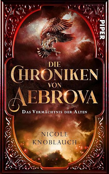 Nicole Knoblauch – Die Chroniken Von Aebrova 02 – Das Vermächtnis Der ...