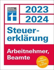 Wolfgang Benzel & Dirk Rott – Stiftung Warentest Ratgeber – Steuererklärung 2023/2024 ...